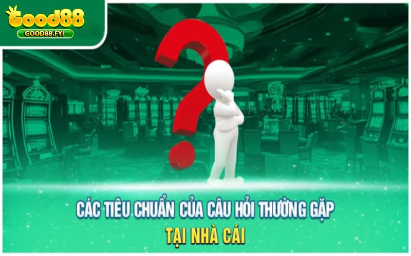 Giải đáp câu hỏi thường gặp